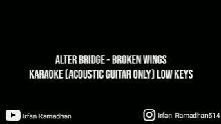 ALTER BRIDGE - BROKEN WINGS KARAOKE (GUITAR ONLY) LOW KEYS ❗❗❗