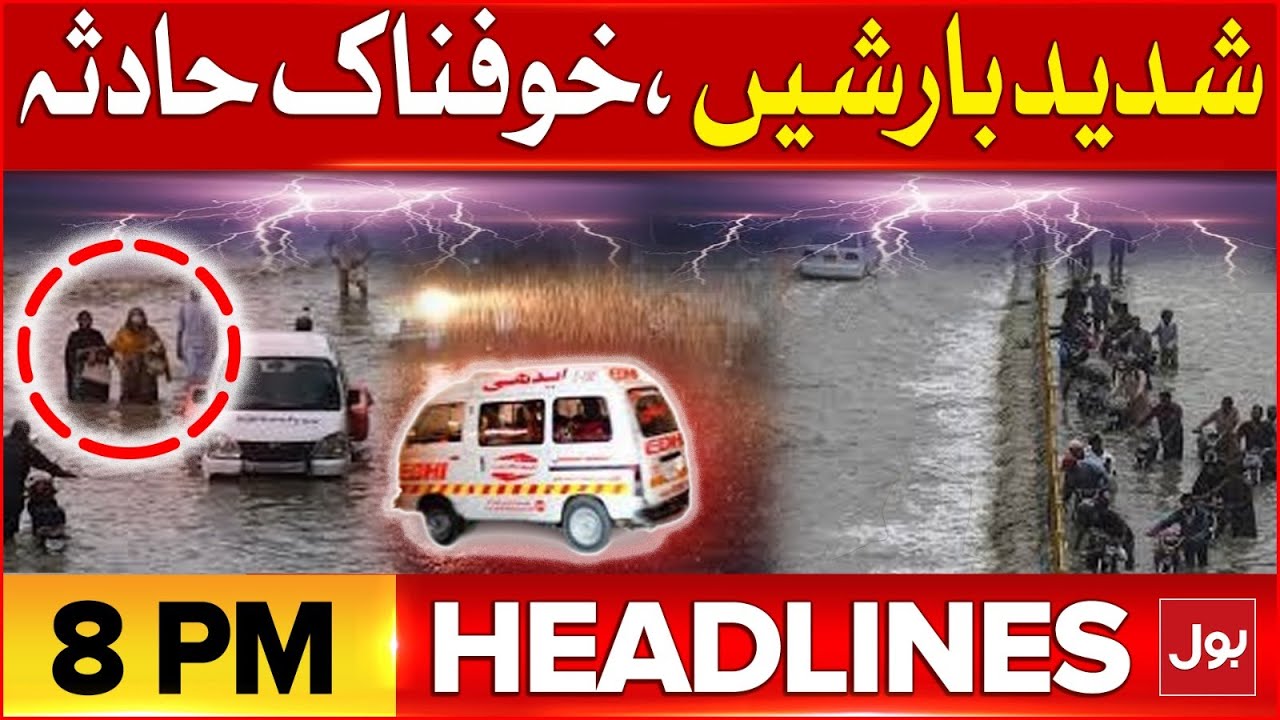 Heavy Rainfall In Karachi | BOL News Headlines At 8 PM | Weather Latest ...
