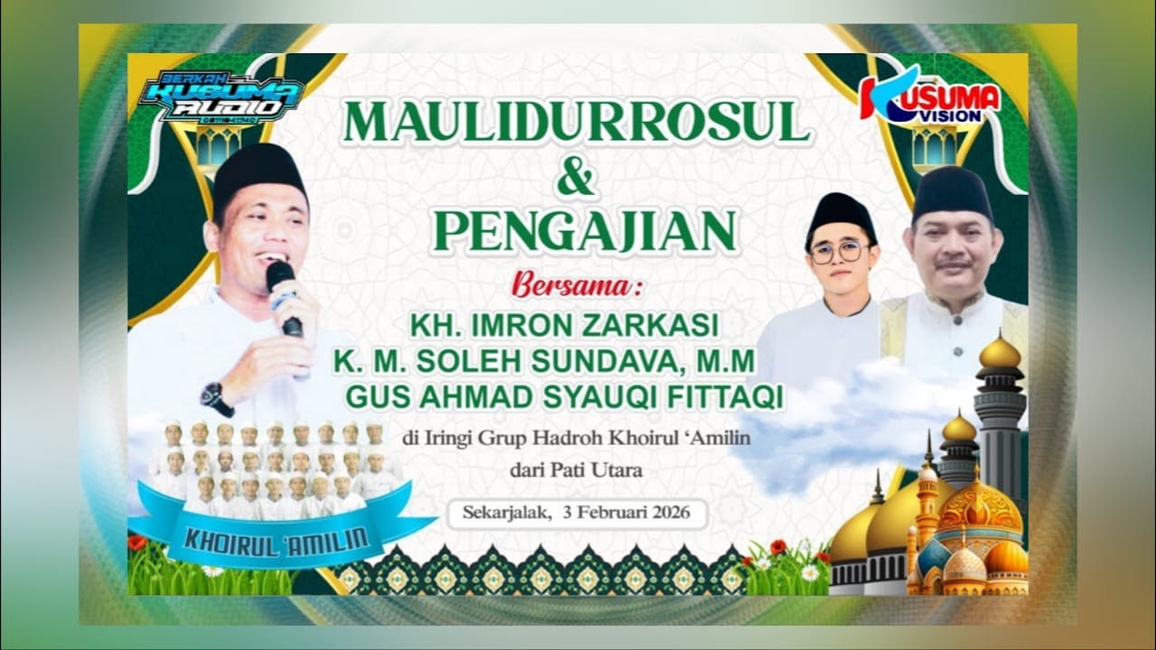 MAULIDURROSUL & PENGAJIAN BERSAMA KH. IMRON ZARKASI