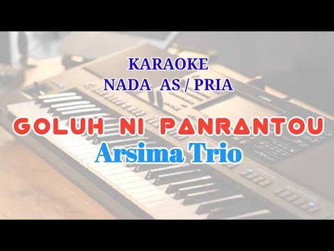 GOLUH NI PARANTOU ARSIMA TRIO KARAOKE LAGU SIMALUNGUN NADA PRIA