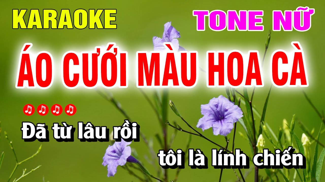 Karaoke Áo Cưới Màu Hoa Cà Tone Nữ Nhạc Sống Dễ Hát | Duy Chiến