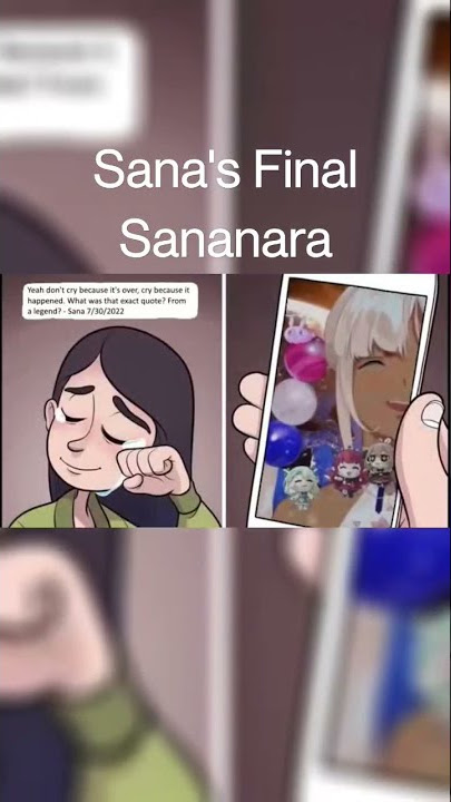 Sana's Final Sananara To Us All