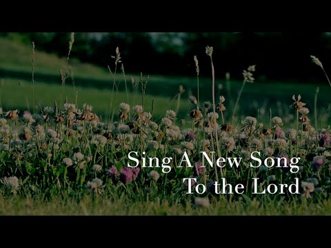 033 SDA Hymn - Sing A New Song to the Lord (Singing w/ Lyrics)