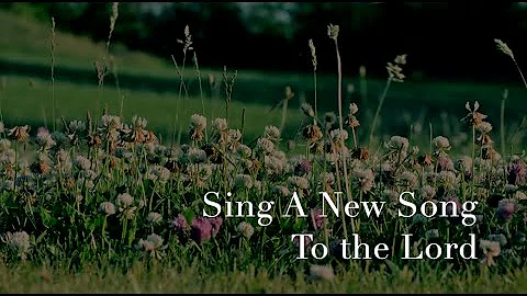 033 SDA Hymn - Sing A New Song to the Lord (Singin...