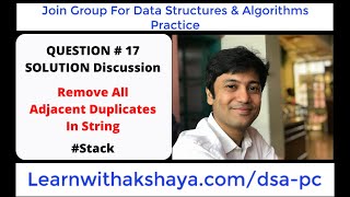 Data Structures & Algorithms Practice Q 17 - LeetCode - Remove All Adjacent Duplicates In String