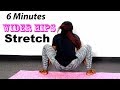 6 MIN WIDER HIPS STRETCHES FOR BIGGER HIPS & BOOTY| stretching routine|wider hips|Abigail Ekweghi