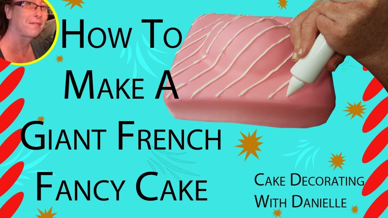 How to make a French fancy cake food cakes YouTube