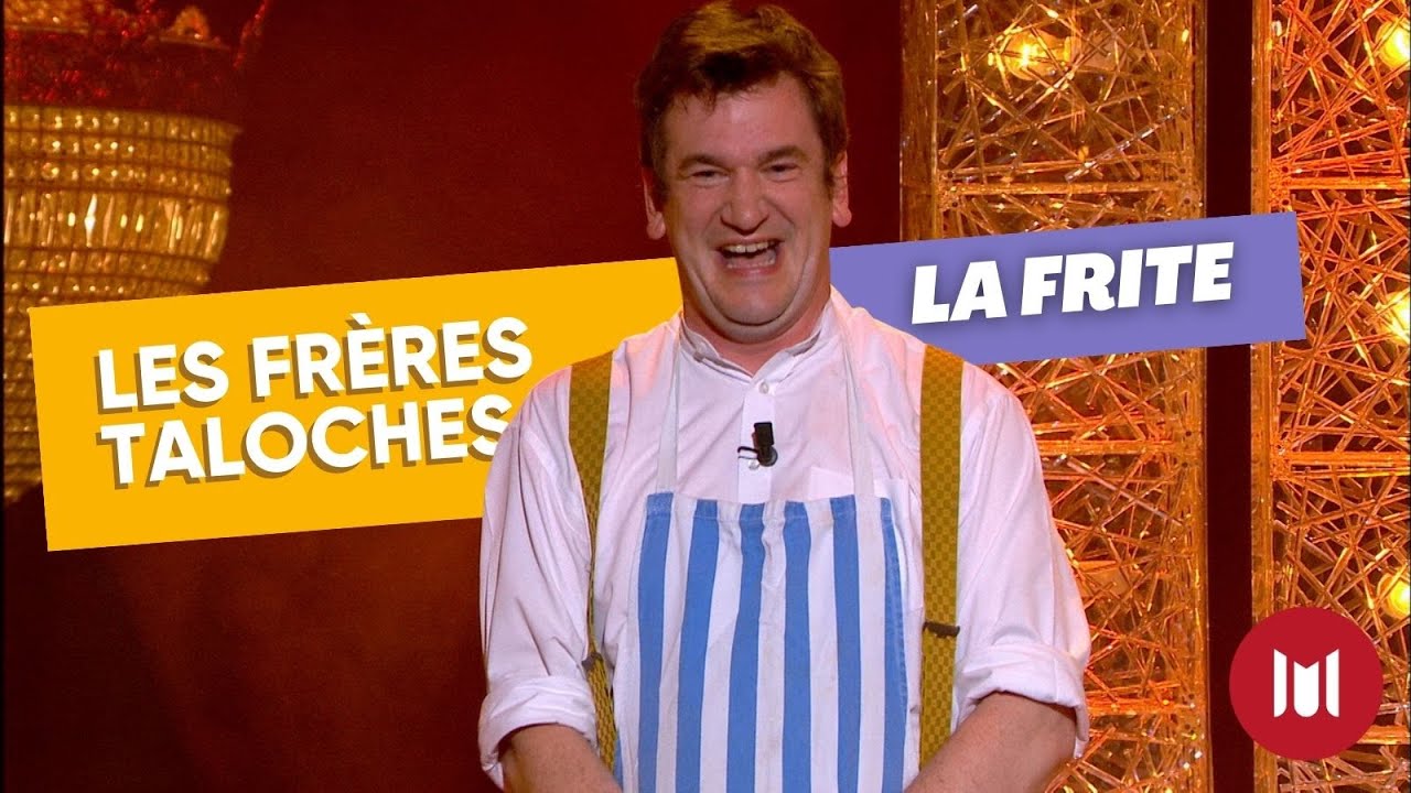 Les Frères Taloche - La frite (sketch) - YouTube