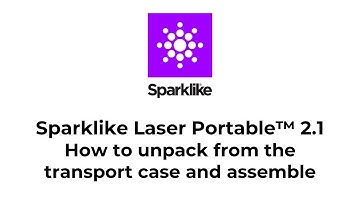 How to unpack Sparklike Laser Portable™ 2.1 from the transport case and assemble