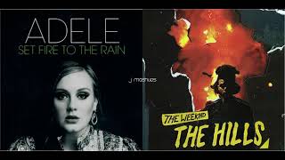 Set Fire To The Hills (Revamped) Adele & The Weeknd Mashup)