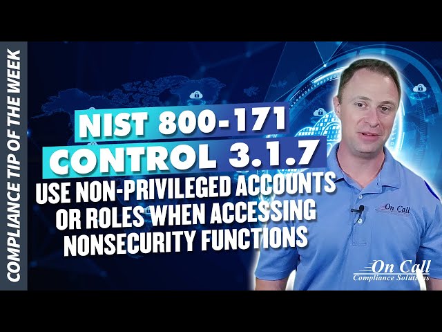 NIST 800-171 Control 3.1.7: How to Access Non-security Functions