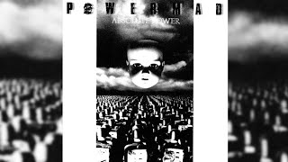 (1989) Powermad - Absolute Power FULL ALBUM [HQ]