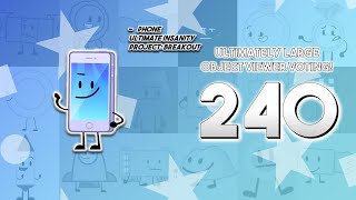 Ultimately Large Object Viewer Voting [Part 240]