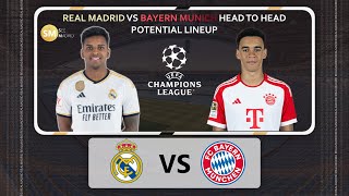 2nd Leg: Real Madrid's Lineup Vs Bayern's Lineup - Head to Head Potential Lineup - CHAMPIONS LEAGUE
