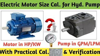 Motor Selection for Hyd Pump । Motor Size Calculation for Hyd Pump । Relation b/w Motor & Hyd Pump.