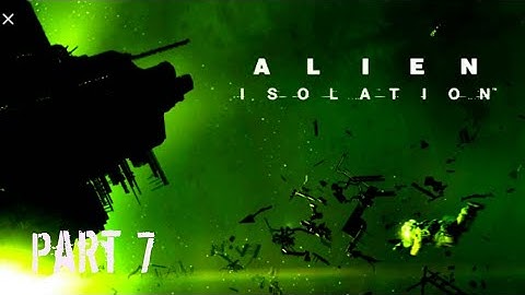 Alien: Isolation (Back At it Again Rip) || Part 7