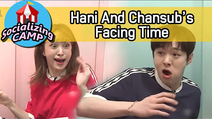 [Socializing CAMP] Changsub Can't Stop Laughing After Hani's Startled Look 20170505 - DayDayNews