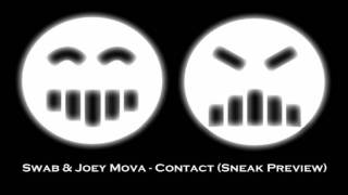 Swab Joey Mova - Contact Sneak Preview