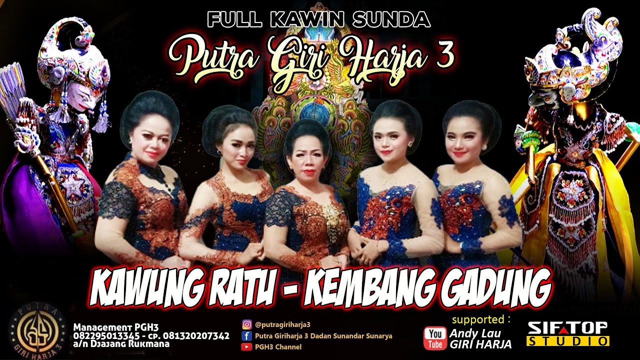 FULL KAWIH SUNDA WAYANG GOLEK, KAWUNG RATU TEH YANTI PUJA - KEMBANG GADUNG - PGH3
