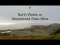 Abandoned Slate Mine, North Wales 🏴
