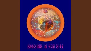 Dancing in the City (Radio Edit)