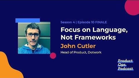 S4:E10 - Focus on Language, Not Frameworks