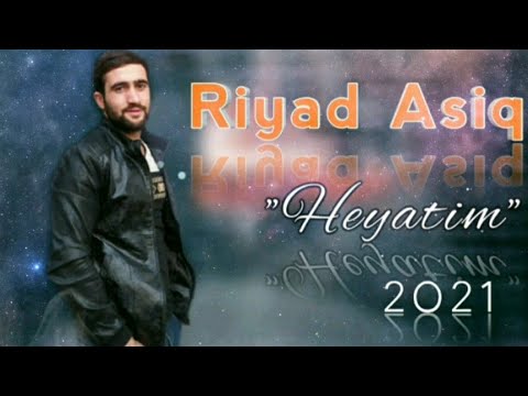 Riyad Asiq Heyatim [Official Audio] 2021