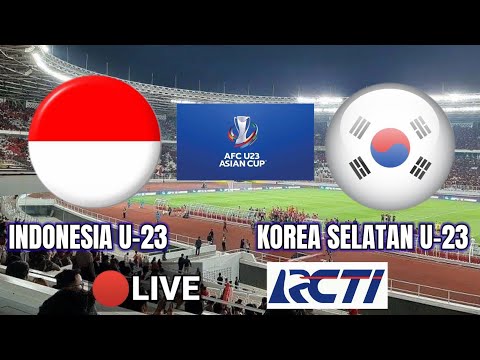 🔴 SEDANG LIVE Timnas Indonesia U-23 vs Korea Selatan U-23 Piala Asia U-23 2024 live RCTI.