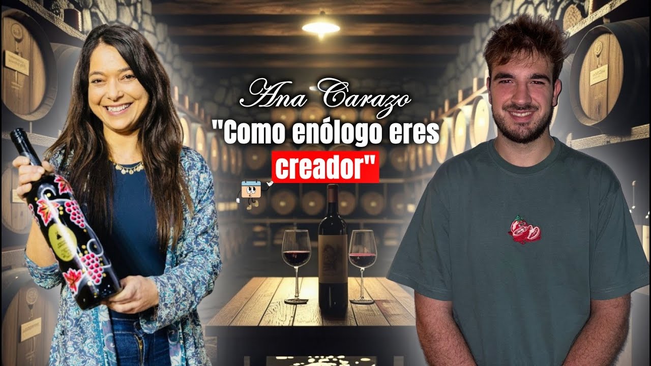 "Un enólogo es un creador" | HoyEsSuDia12 x Ana Carazo, mejor enóloga de España