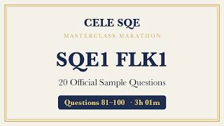 Full SQE1 FLK1 Masterclass Marathon · Questions 81–100 — CELE SQE (3h 01m) News