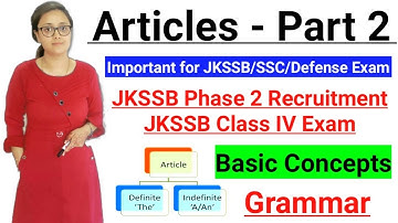 Article lecture 2 || Easy language ~ JKSSB Phase 2 /JKSSB Class IV/SSC/UPSC | All Concepts / Grammar
