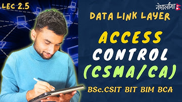 2.5 | CSMA/CA | Multiple Access Control | Data Link Layer | Computer Networks in Nepali