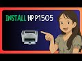 How To INSTALL HP LaserJet P1505 Printer Driver in Windows 11 - GUIDE