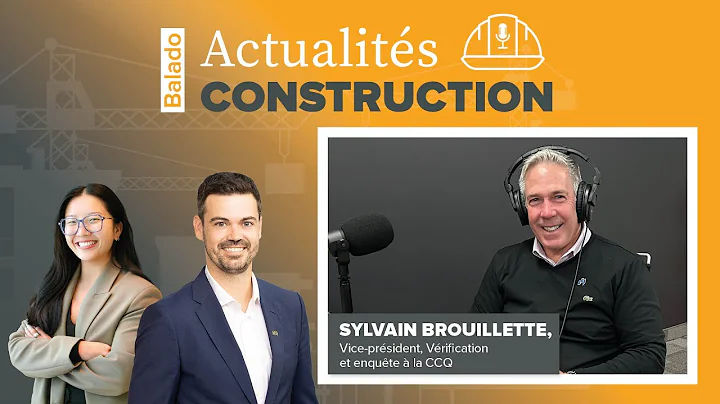 Enquêtes et vérifications de la CCQ : ce qu'il faut savoir – nov 2025 – EP28