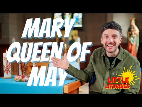 Mary Queen Of May // Little Liturgies from The Mark 10 Mission