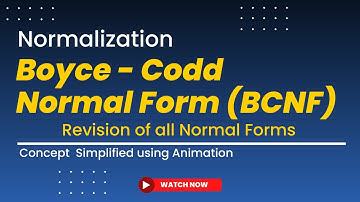 Boyce Codd Normal Form | BCNF | Normalization | DBMS