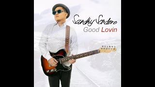 Sandhy Sondoro - Good Lovin'