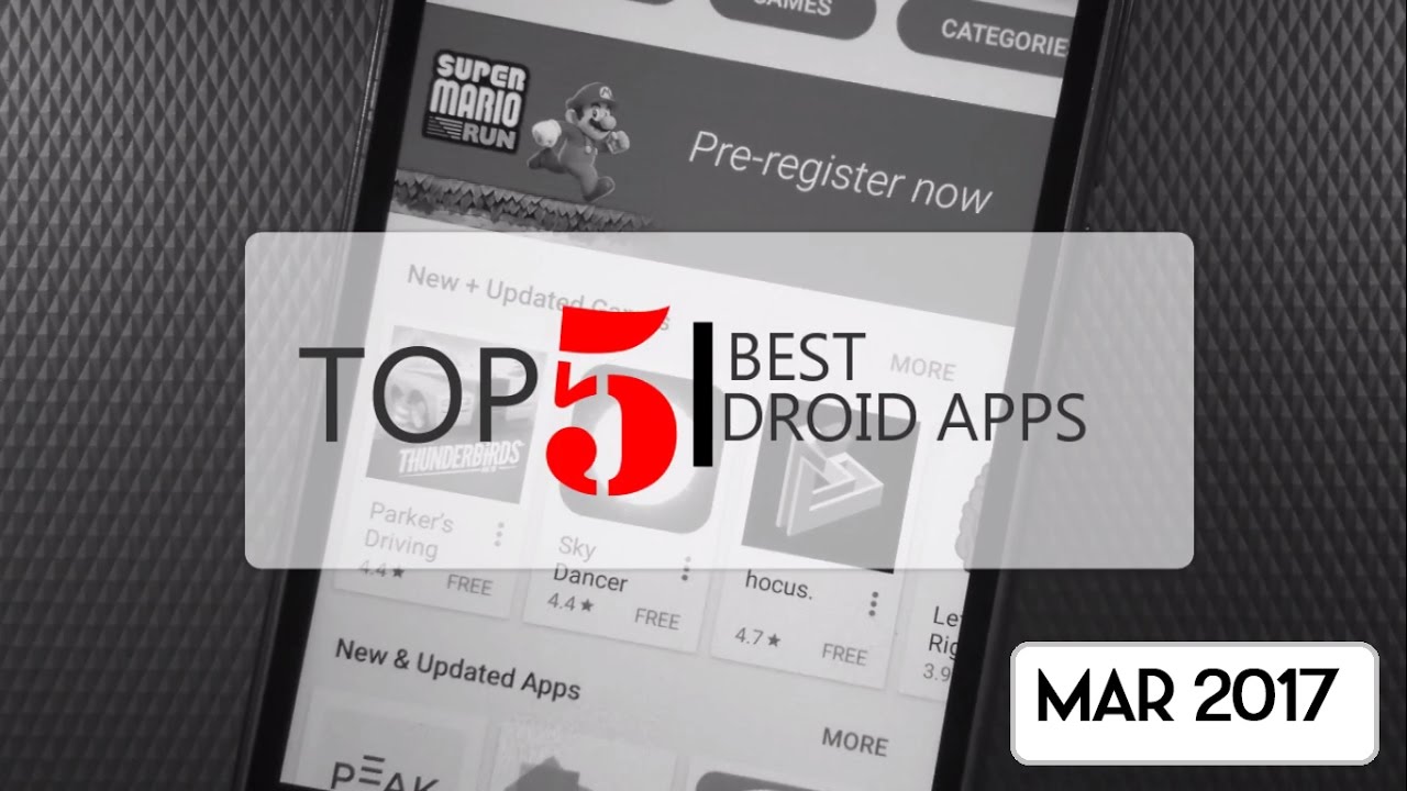 Top 5 Android Apps | March 2017 - YouTube