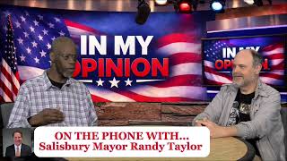 BRIDGING THE GAP presents "IN MY OPINION" APRIL 2026 with Mayor Randy Taylor and Colin McEvers