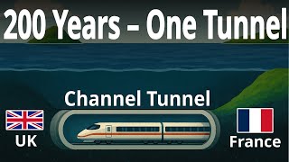 The INSANE engineering of the CHANNEL TUNNEL | Engineering Marvels of the World