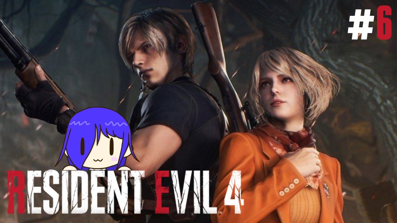 resident evil 4 惡靈古堡4 #6 [马来西亚Vtuber ] | MYViki