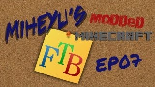 Miheyus Modded Minecraft Madness - Feed the Beast EP07 A Whole New World @Miheyu