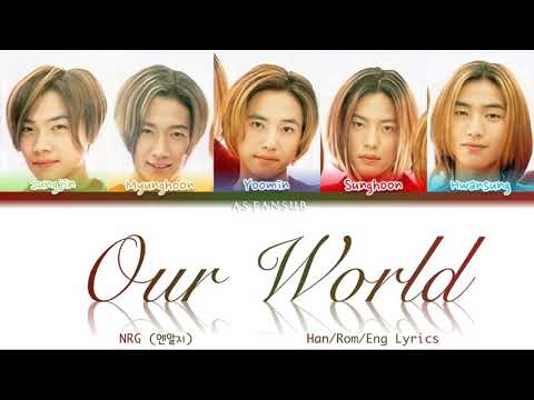 NRG (엔알지) - Our World (우리만의 세상) Color Coded Lyrics [Han/Rom/Eng] (가사)