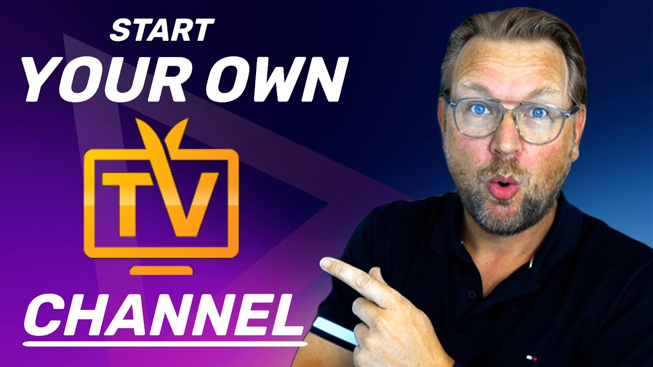 How to Start Your Own  Channel 