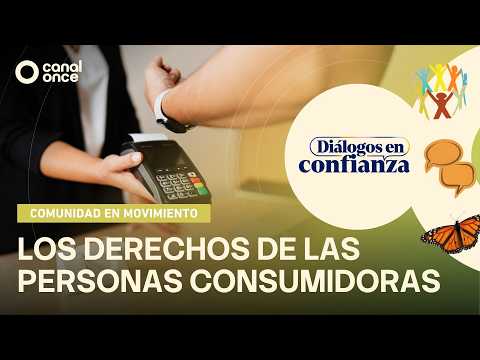 Diálogos en confianza (Comunidad en mov.) - Los derechos de las personas consumidoras (16/07/2026)