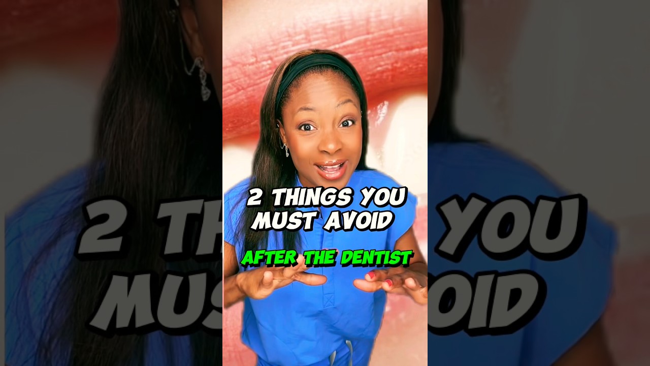 2 things you must avoid after visiting the dentist 