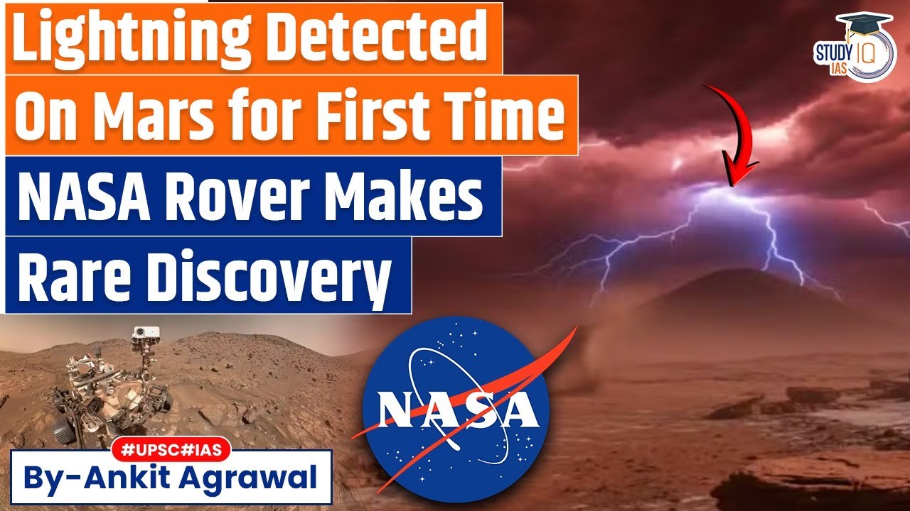 Lightning detected on Mars by NASA rover for the first time | Ankit Agrawal Study IQ