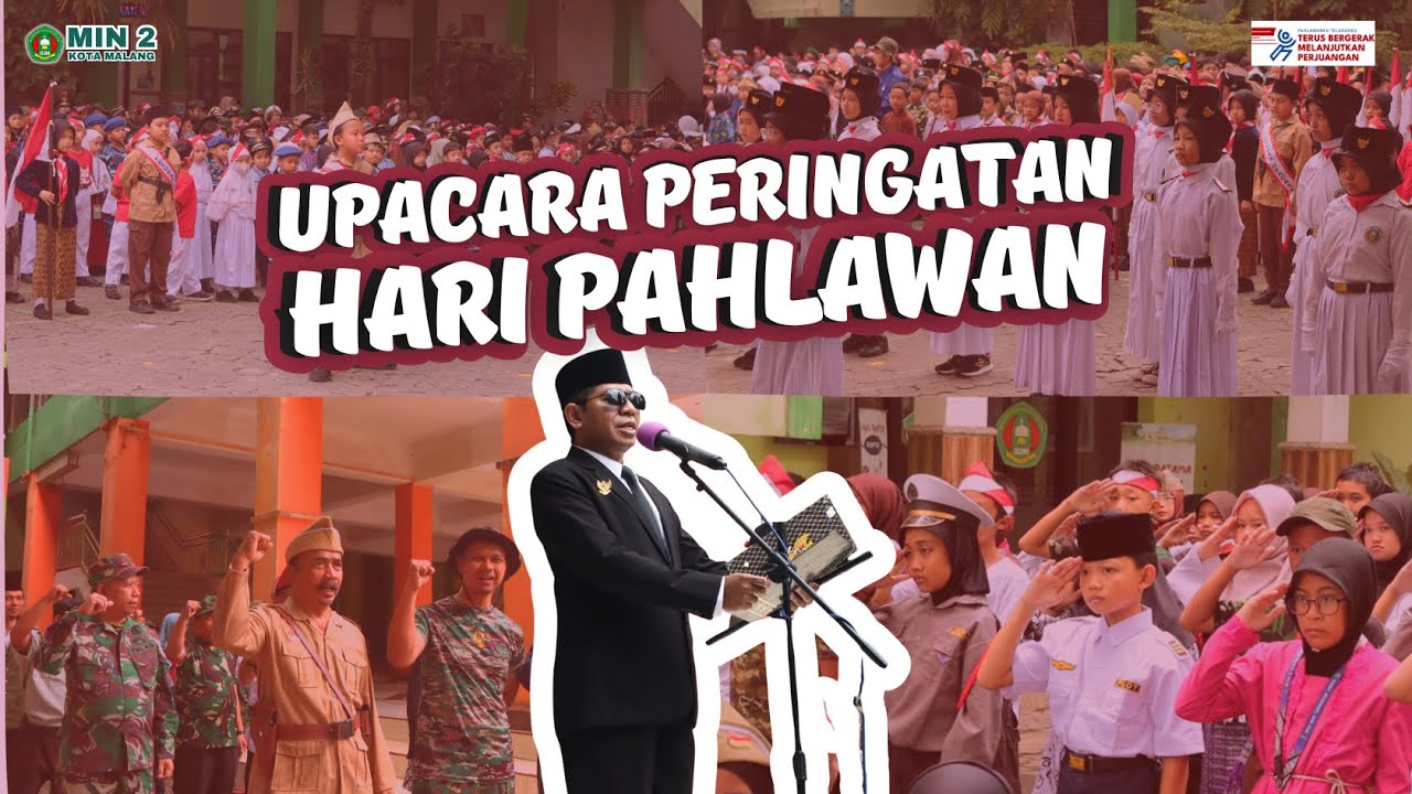 UPACARA PERINGATAN HARI PAHLAWAN 2025 | MIN 2 KOTA MALANG