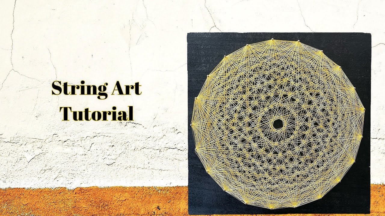 Round Base String Art Tutorial String Art Tutorial - YouTube