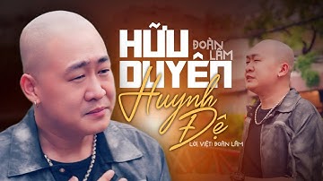 HỮU DUYÊN HUYNH ĐỆ - ĐOÀN LÂM | Vì Đồng Tiền Lắm Kẻ Bán Rẻ Tình Thân | VIDEO OFFICIAL
